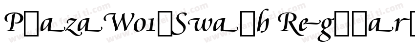 PlazaW01-Swash Regular字体转换